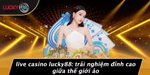 Trò chơi - LUCKY88