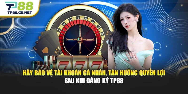 Đăng Ký TP88 | Hướng Dẫn Quy Trình Đơn Giản, Chính Xác