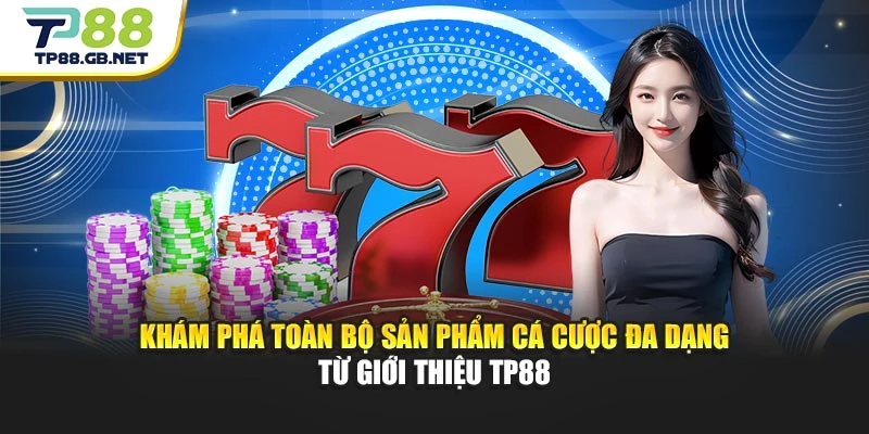 Giới Thiệu TP88 – Hòa Mình Vào Không Gian Giải Trí Hàng Đầu