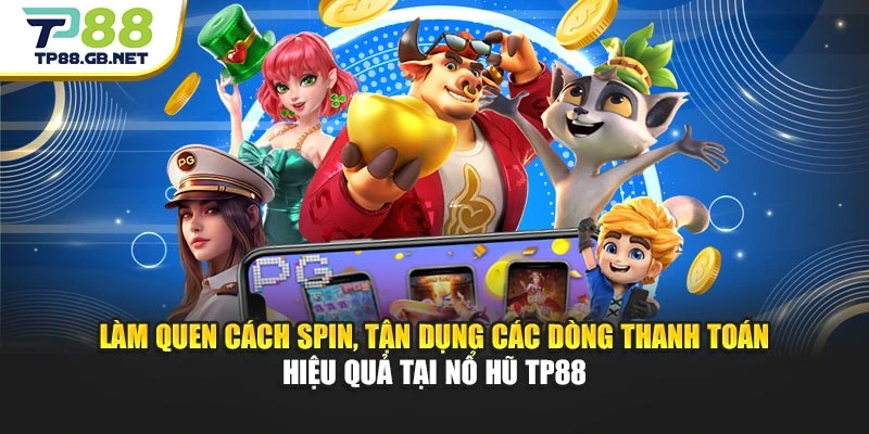 Nổ Hũ TP88 | Săn Jackpot Lớn Với Loạt Game Hấp Dẫn