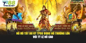 Nổ Hũ TP88 | Săn Jackpot Lớn Với Loạt Game Hấp Dẫn